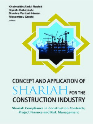 cover image of Concept and Application of Shariah For the Construction Industry